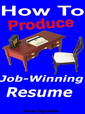 cover image of How to Produce Job-Winning Resume